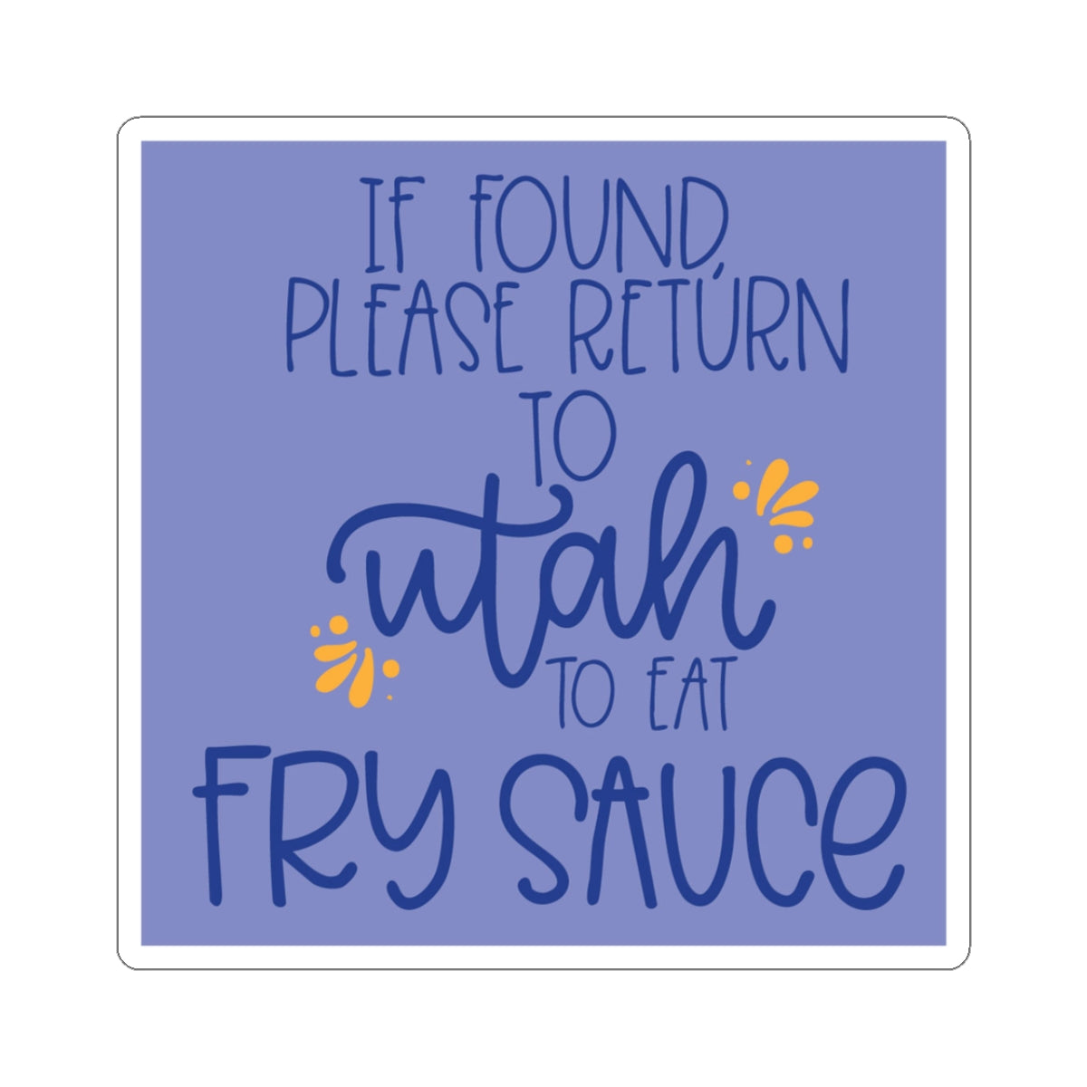 Utah Fry Sauce Sticker