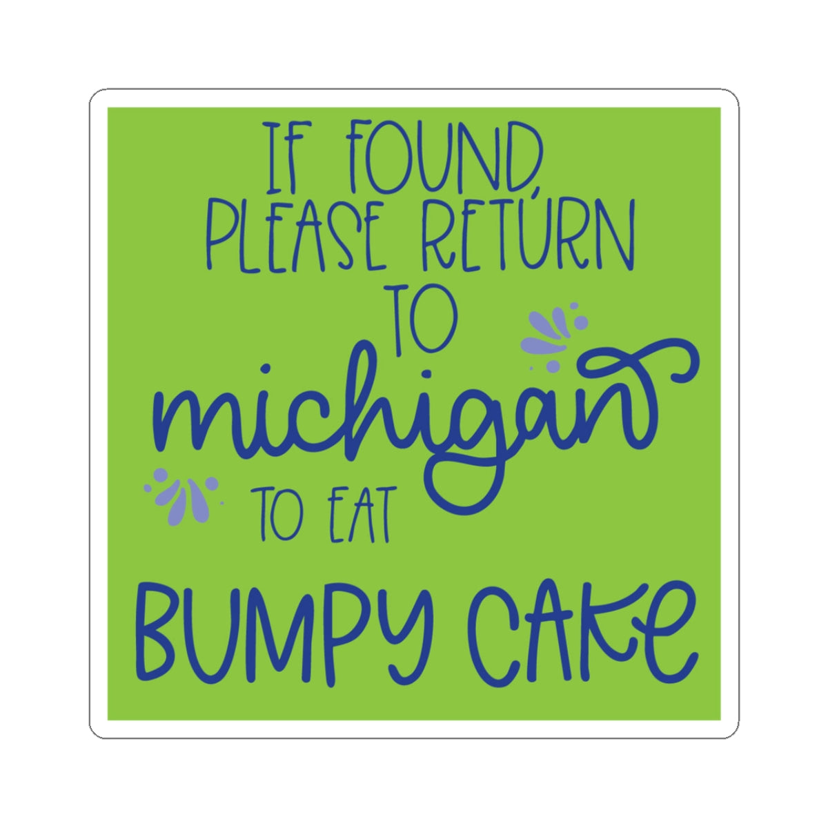 Michigan Bumpy Cake Sticker