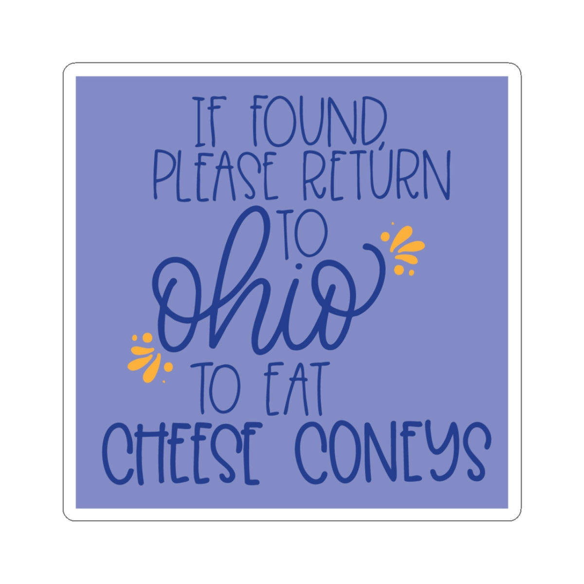 Ohio Cheese Coneys Sticker