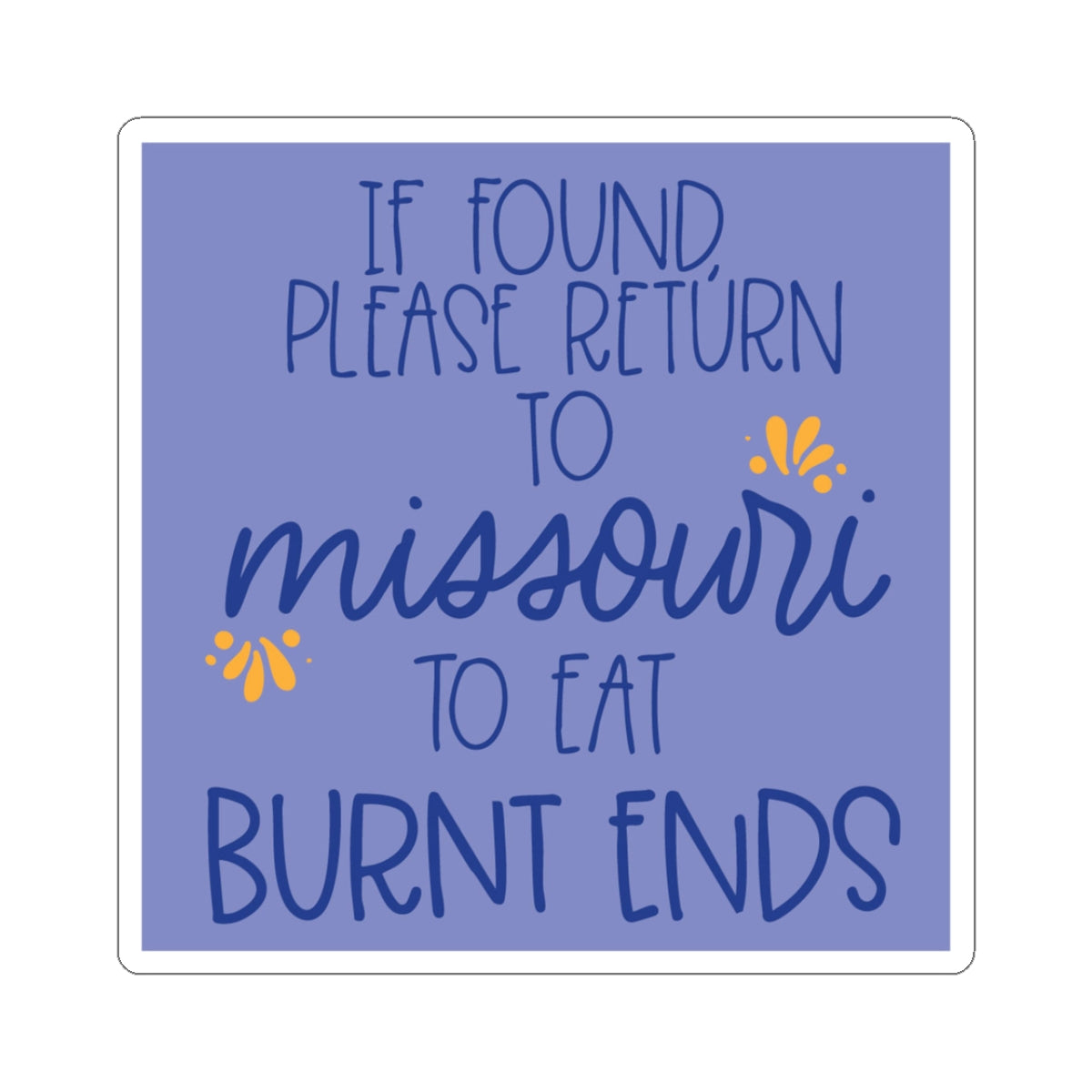 Missouri Burnt Ends Sticker