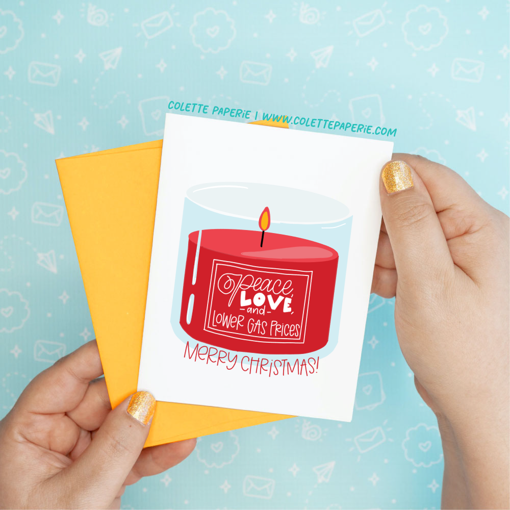 Holiday Christmas - Lower Gas Prices Funny Greeting Card Colette Paperie Christmas Card stationery funny humorous cincinnati paper goods stickers snarky novelty cheeky witty sarcastic lighthearted silly hand lettered