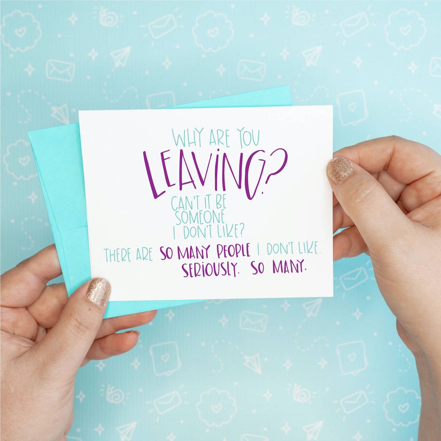 Why Are You Leaving? Miss You Funny Greeting Card Colette Paperie Friendship Card stationery funny humorous cincinnati