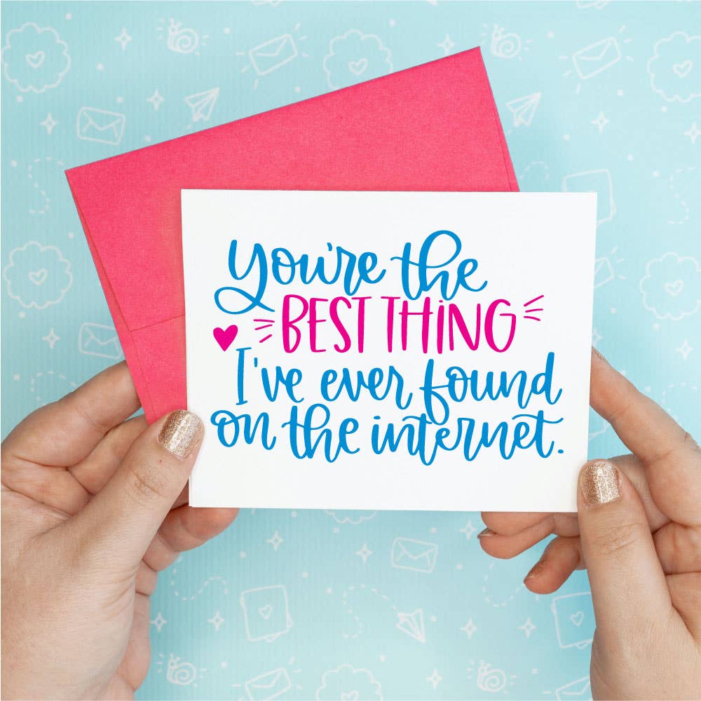 Best Thing Internet Greeting Card