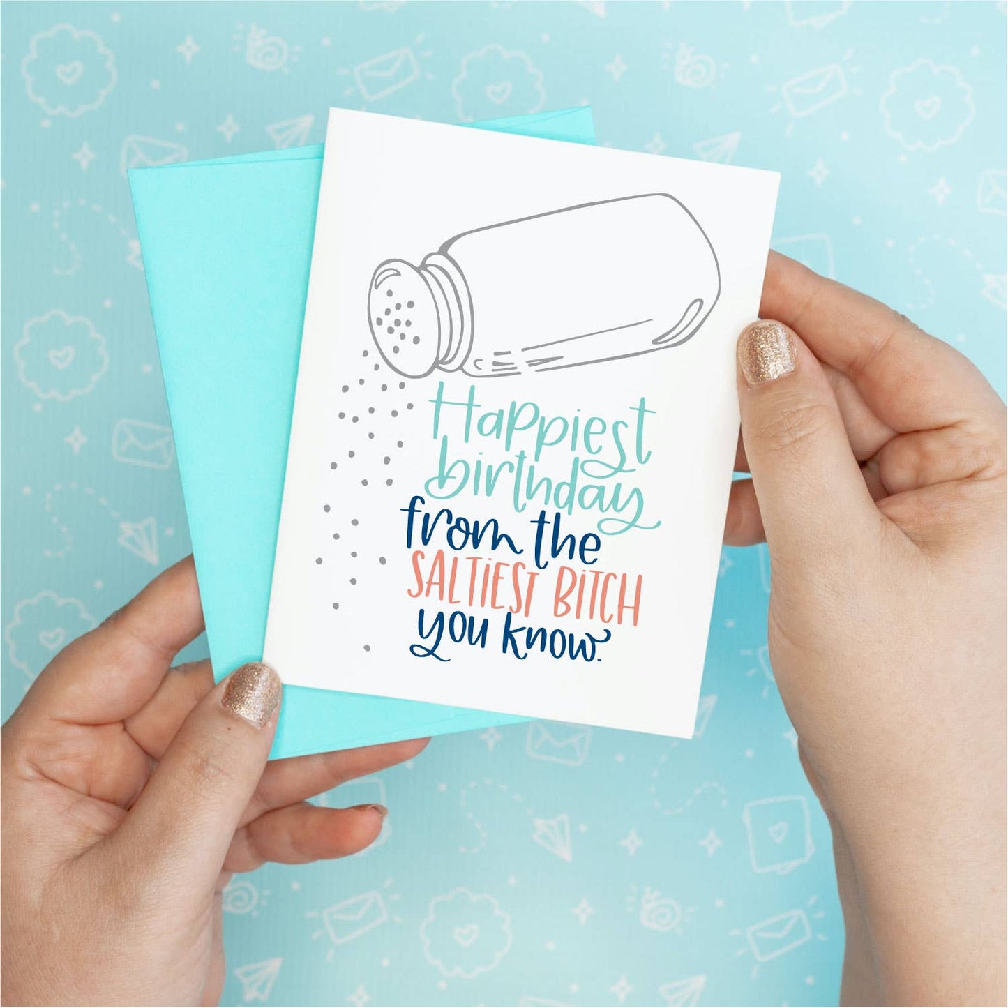 Saltiest Birthday Greeting Card