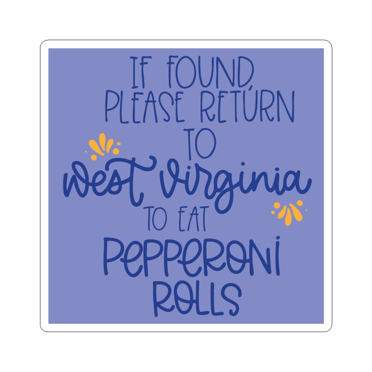 West Virginia Pepperoni Rolls Sticker