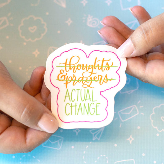 Thoughts and Prayers Sticker