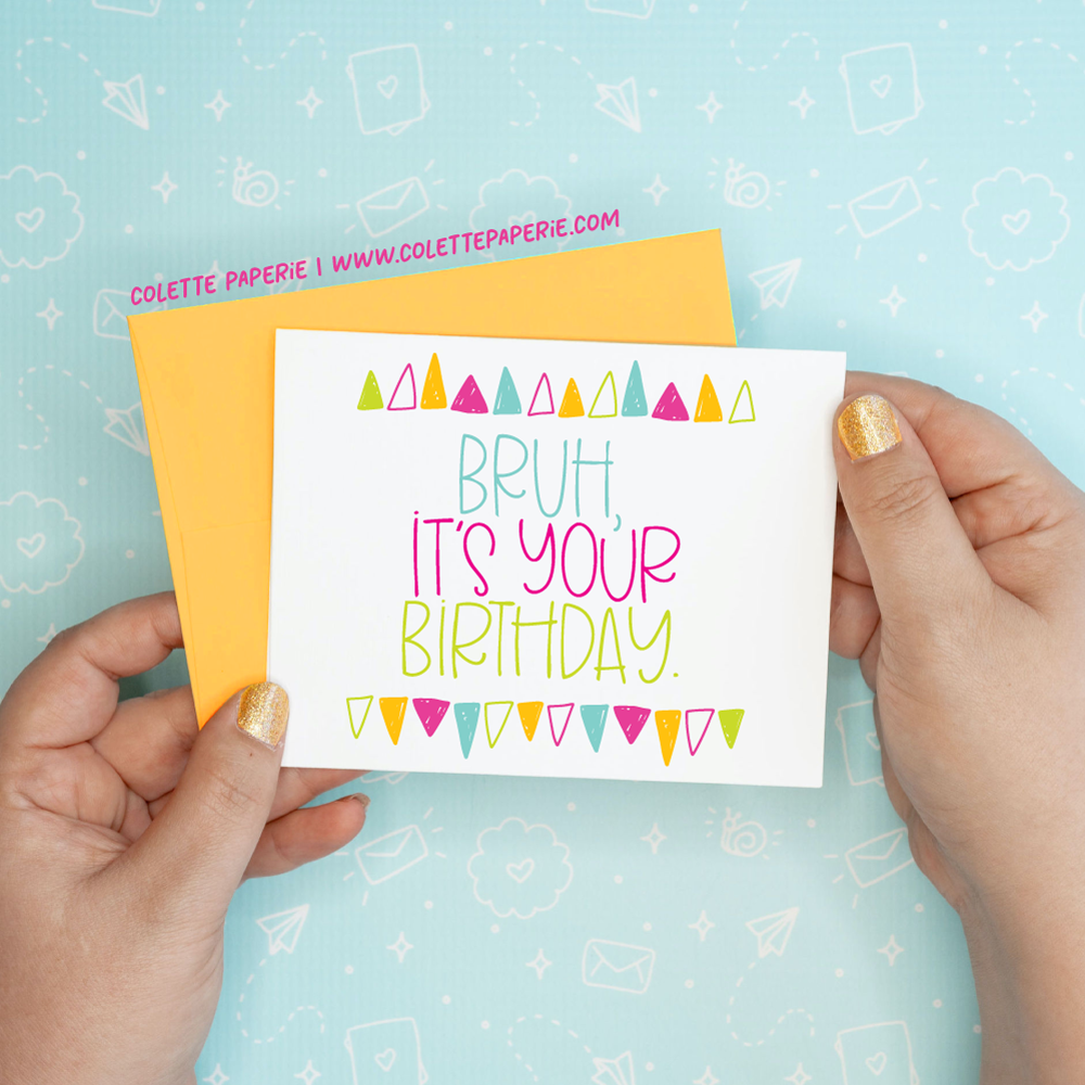 Bruh Birthday Funny Greeting Card