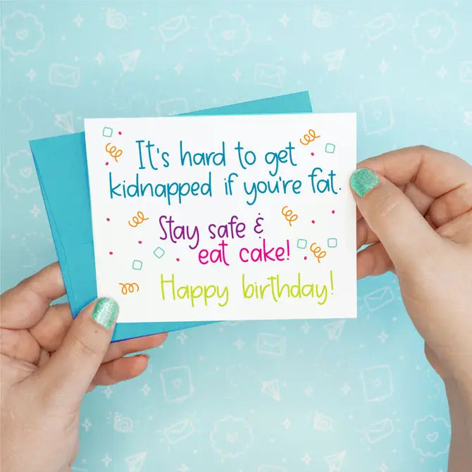 Stay Safe and Eat Cake Birthday Greeting Card