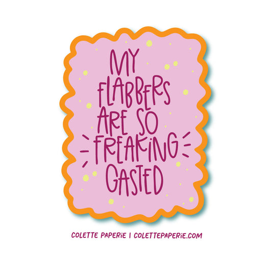 Flabbers Gasted Funny Glossy Waterproof Sticker
