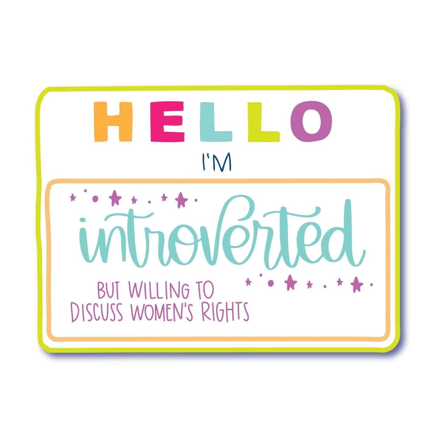 Introverted Women's Rights Sticker