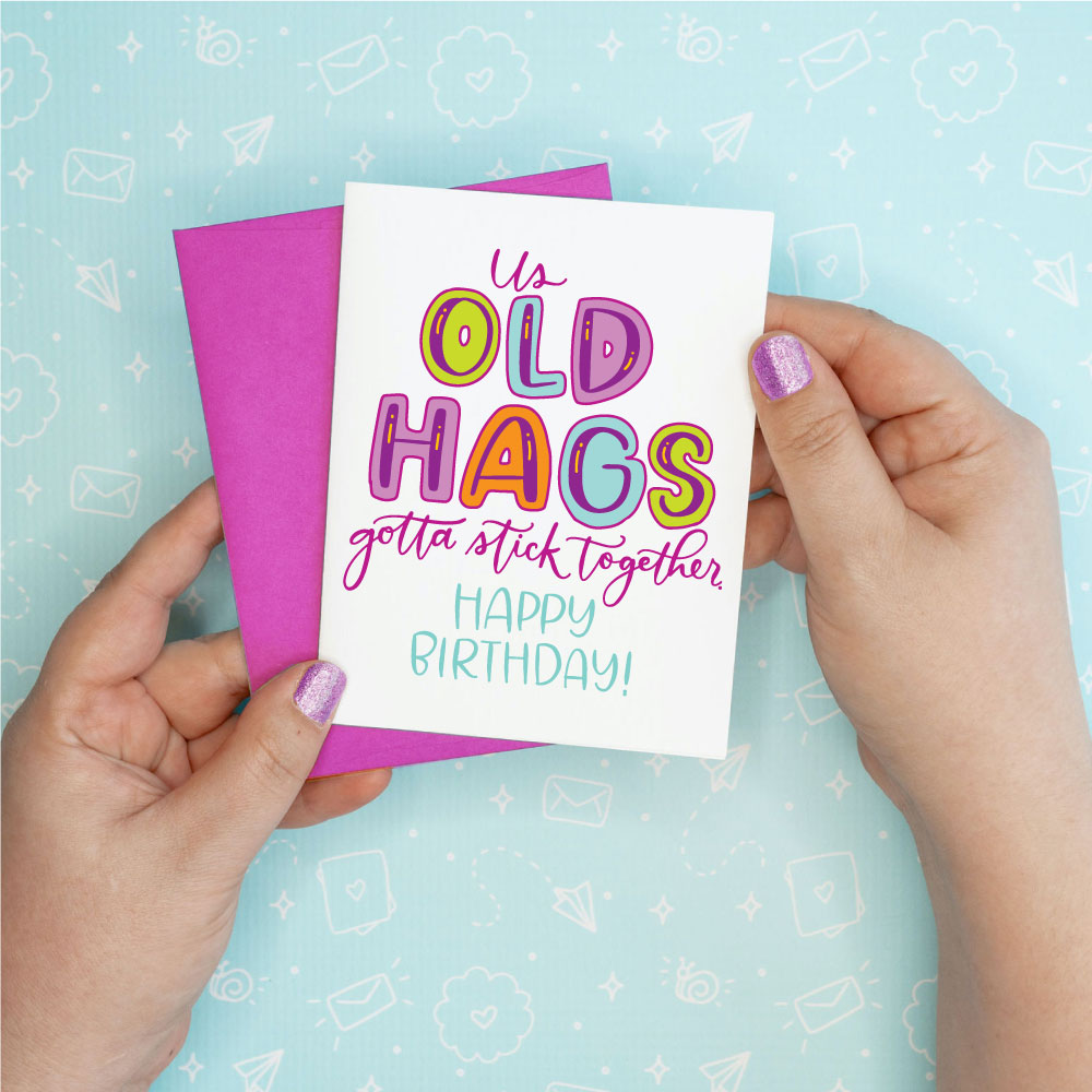 Old Hags Funny Birthday Greeting Card