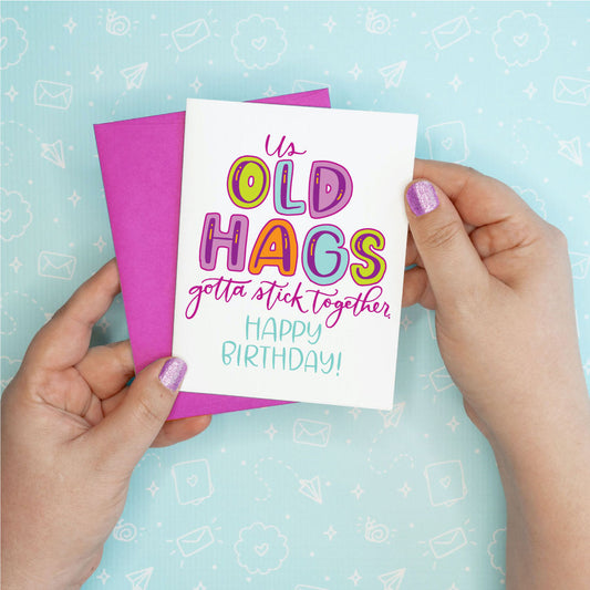 Old Hags Funny Birthday Greeting Card