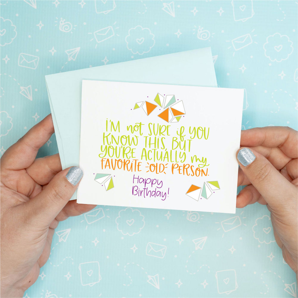 Favorite Old Person Greeting Card