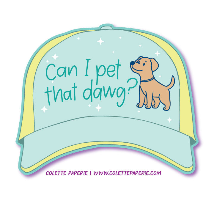 Can I Pet That Dawg Dog Meme Funny Waterproof Sticker – Colette Paperie