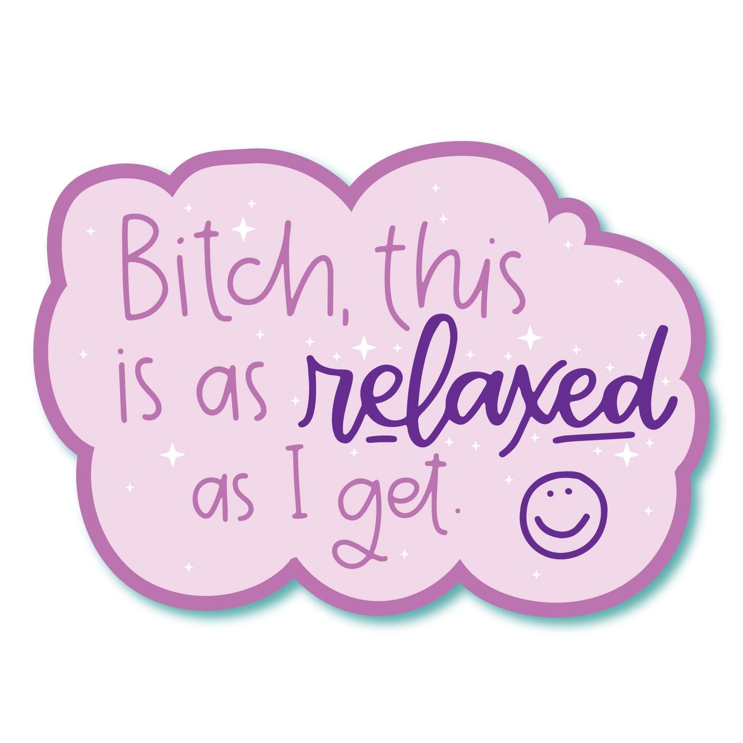 As Relaxed as I Get Sticker Colette Paperie Phone & Laptop Stickers stationery funny humorous cincinnati