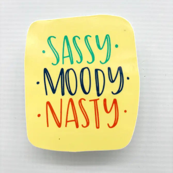 Sassy Moody Nasty Funny Vinyl Waterproof Sticker