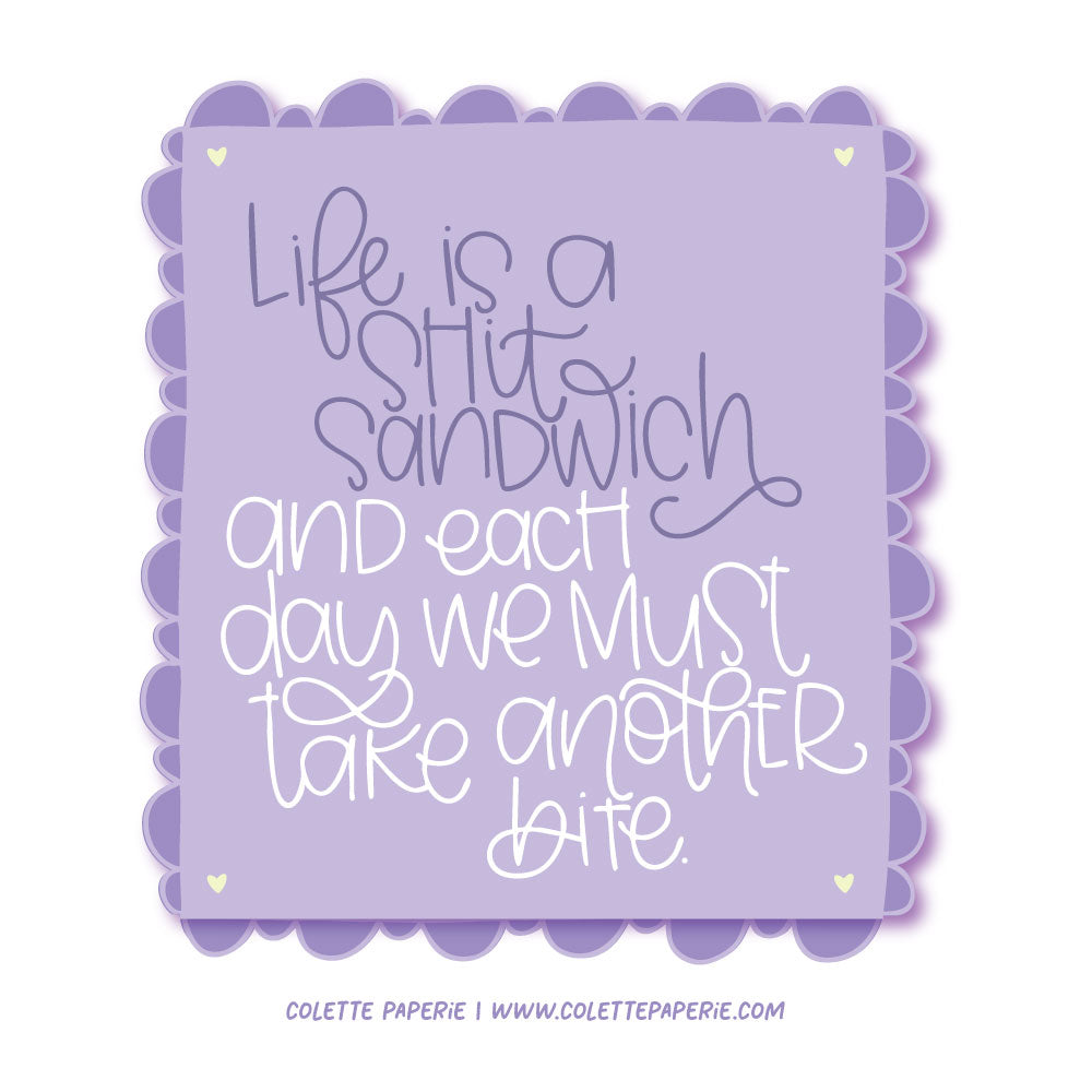 Shit Sandwich Sarcastic Funny Vinyl Waterproof Sticker Colette Paperie Phone & Laptop Stickers stationery funny humorous cincinnati paper goods stickers snarky novelty cheeky witty sarcastic lighthearted silly hand lettered
