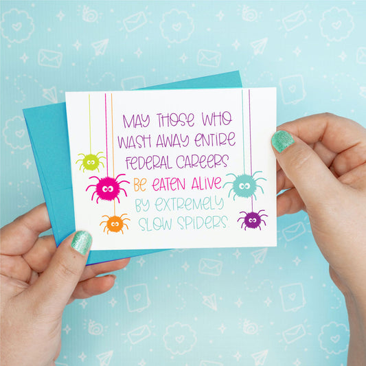 Slow Spiders Federal Workers Doge Donald Trump Funny Greeting Card