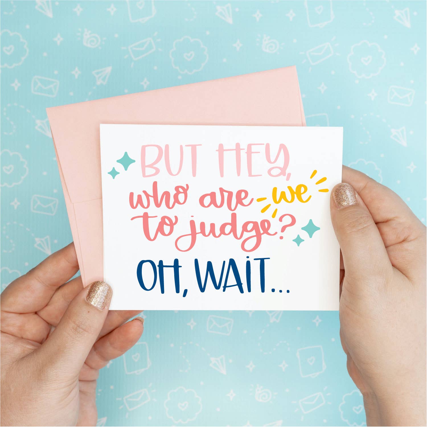 Oh Wait Friendship Greeting Card