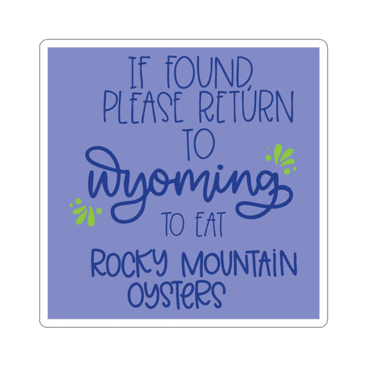 Wyoming Rocky Mountain Oysters Sticker