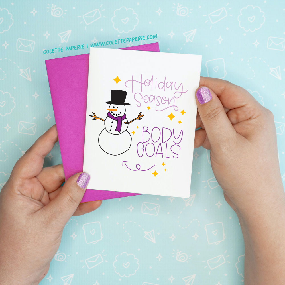 Holiday Christmas - Body Goals Funny Greeting Card Colette Paperie Christmas Card stationery funny humorous cincinnati paper goods stickers snarky novelty cheeky witty sarcastic lighthearted silly hand lettered