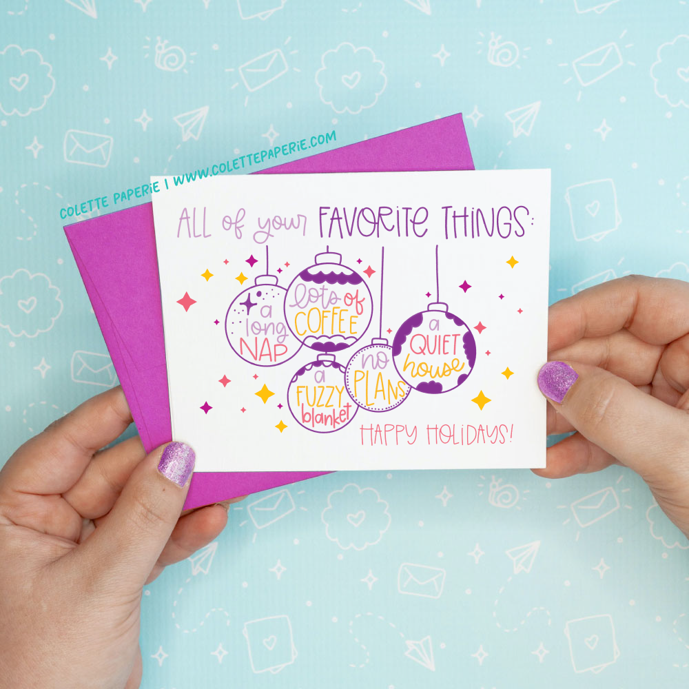 Holiday Christmas - Favorite Things Funny Greeting Card Colette Paperie Christmas Card stationery funny humorous cincinnati paper goods stickers snarky novelty cheeky witty sarcastic lighthearted silly hand lettered