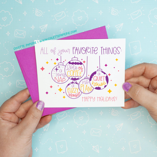 Holiday Christmas - Favorite Things Funny Greeting Card Colette Paperie Christmas Card stationery funny humorous cincinnati paper goods stickers snarky novelty cheeky witty sarcastic lighthearted silly hand lettered