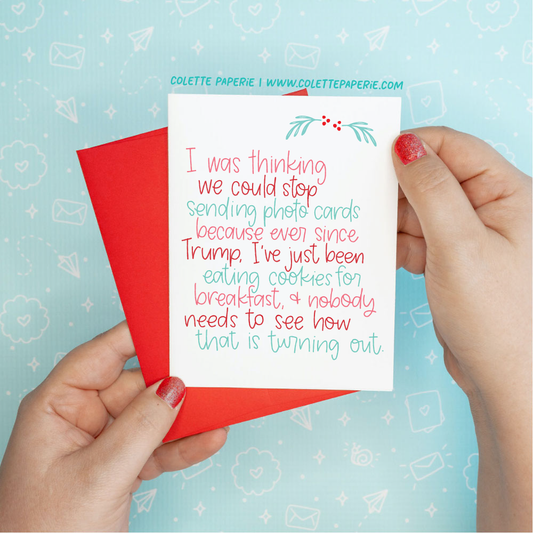 Holiday Christmas - Photo Cards Funny Greeting Card Colette Paperie Christmas Card stationery funny humorous cincinnati paper goods stickers snarky novelty cheeky witty sarcastic lighthearted silly hand lettered