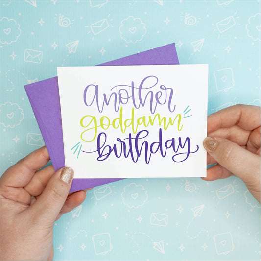 Another Goddamn Birthday Greeting Card