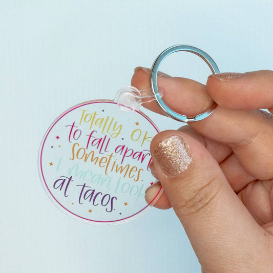 Tacos Fall Apart Keychain