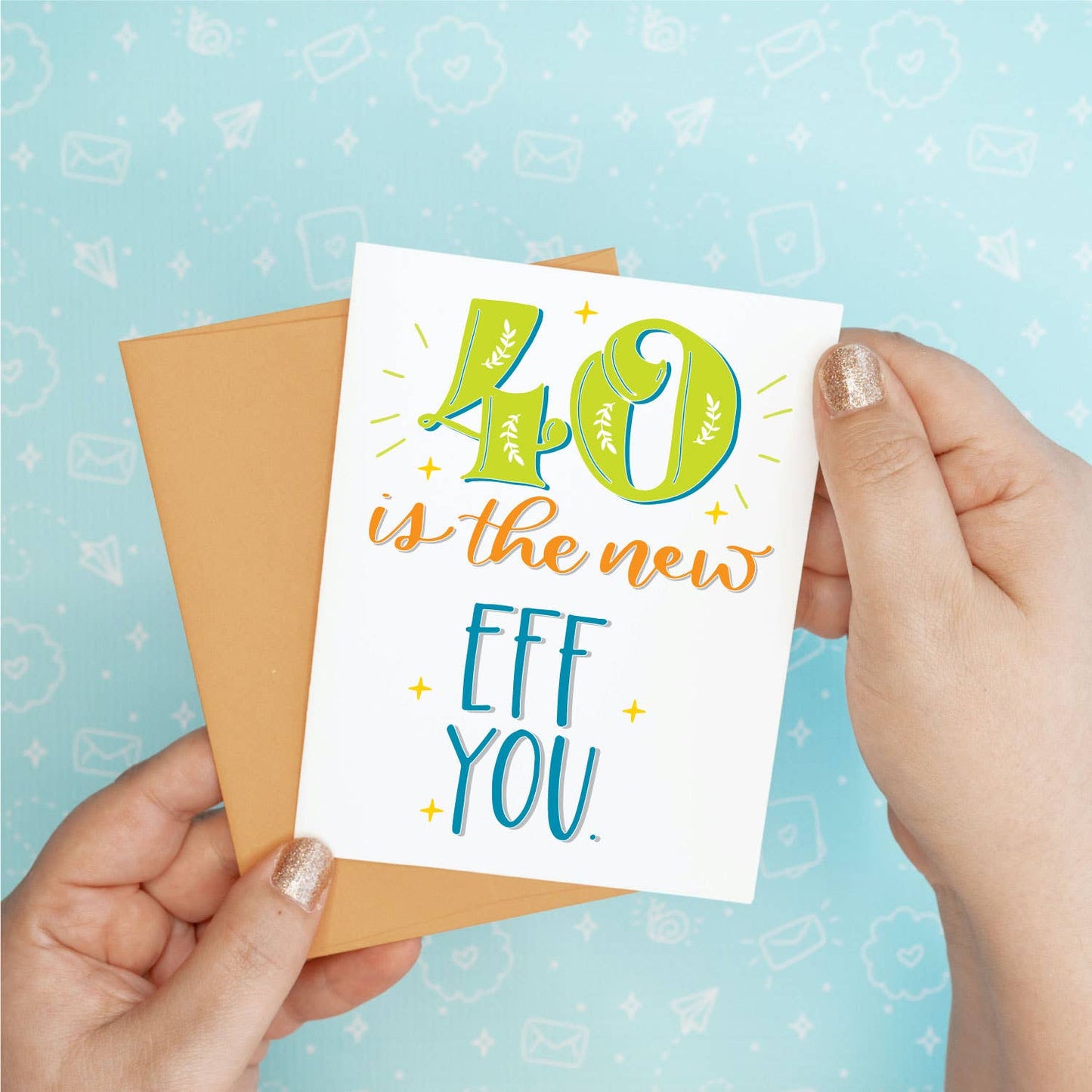 40 Eff You Birthday Greeting Card