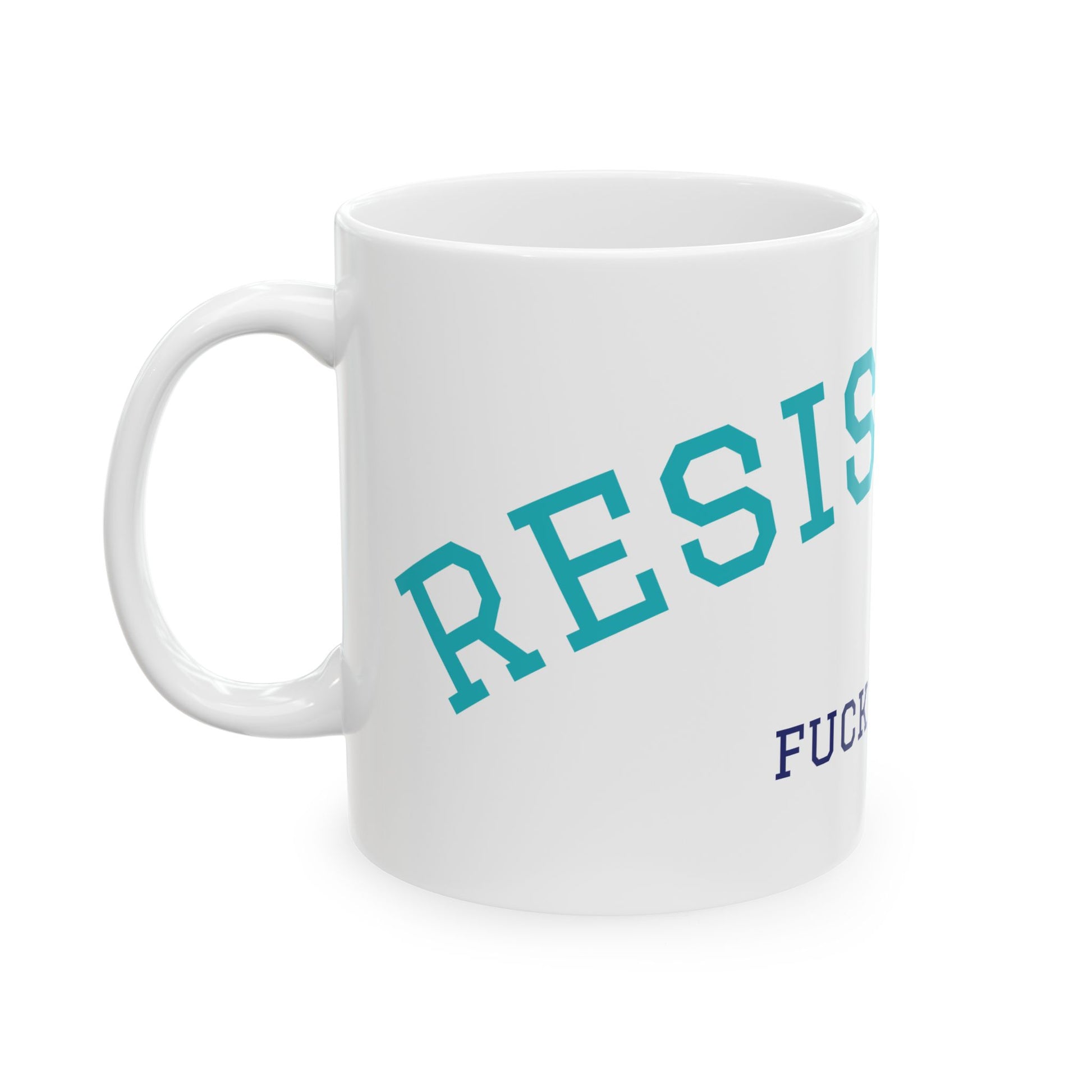 Ceramic Mug — "Fuck Trump" Resistance Political Coffee Mug Printify Mug stationery funny humorous cincinnati paper goods stickers snarky novelty cheeky witty sarcastic lighthearted silly hand lettered