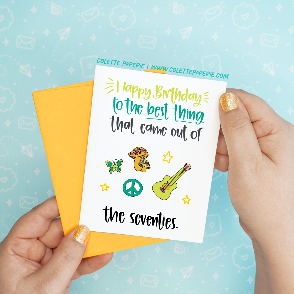 70s Birthday Funny Greeting Card Colette Paperie Birthday Cards stationery funny humorous cincinnati paper goods stickers snarky novelty cheeky witty sarcastic lighthearted silly hand lettered