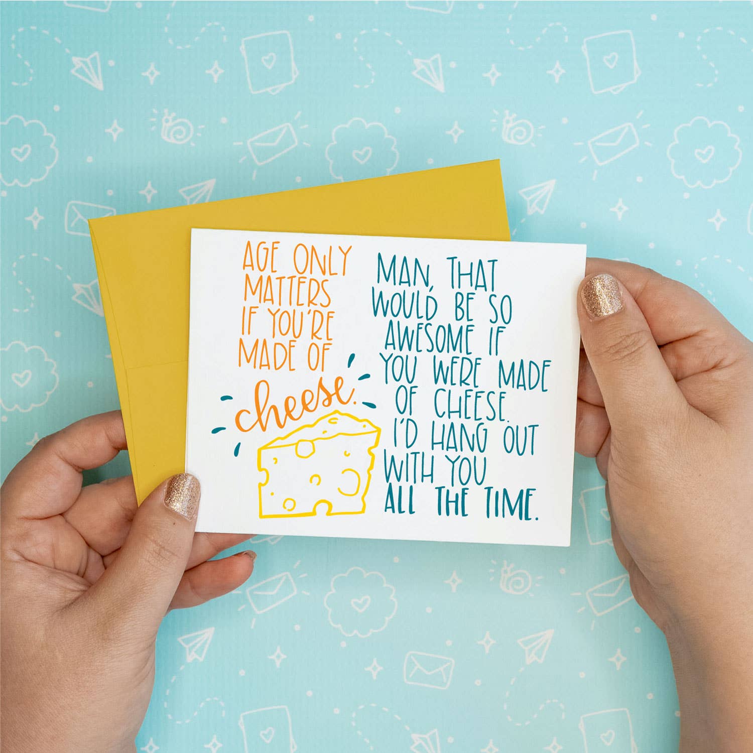 Made of Cheese Birthday Greeting Card