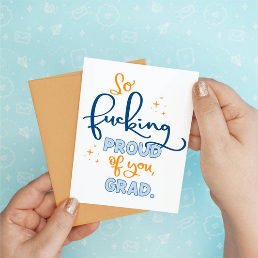Graduation Greeting Card - Fucking Proud