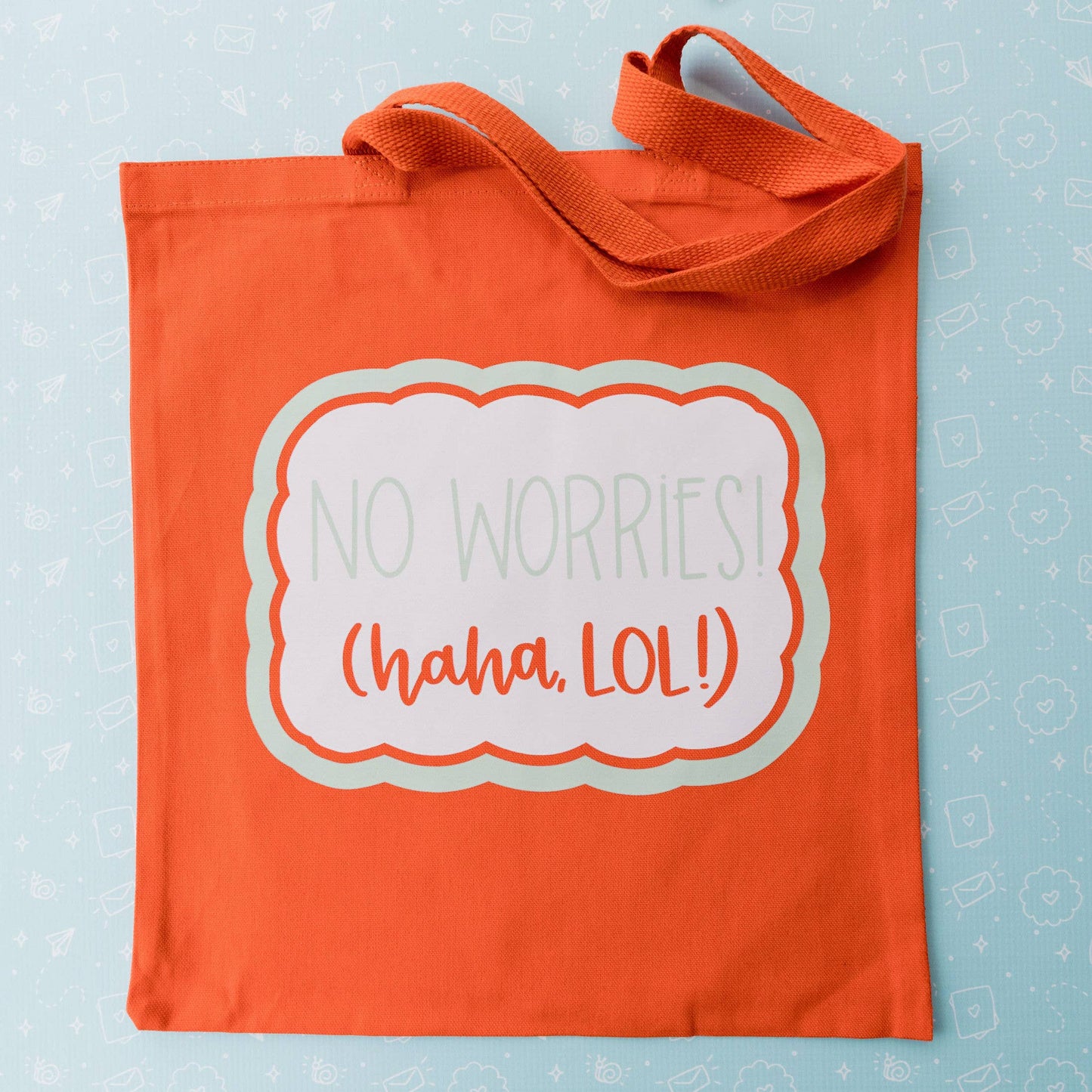 Cotton Tote Bag - No Worries