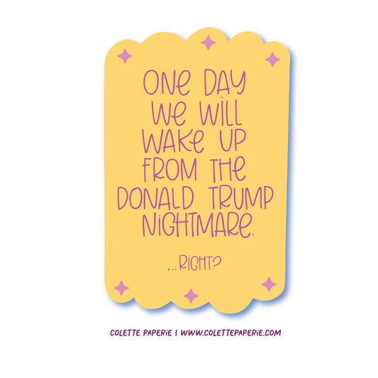 New Donald Trump Nightmare Funny Glossy Waterproof Sticker