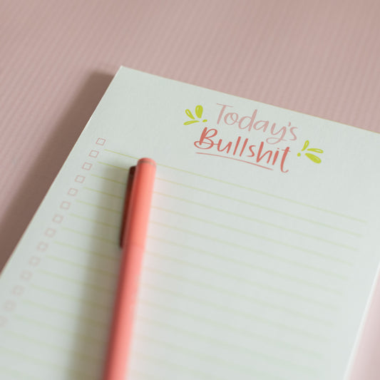 Today's Bullshit Notepad