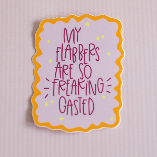 Flabbers Gasted Funny Glossy Waterproof Sticker