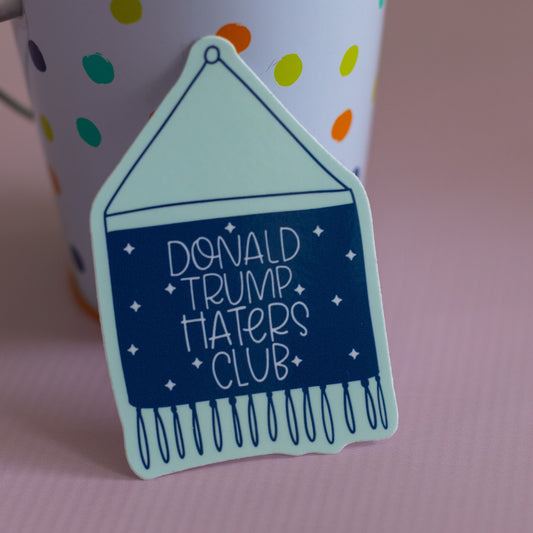 Donald Trump Haters Club Waterproof Glossy Sticker