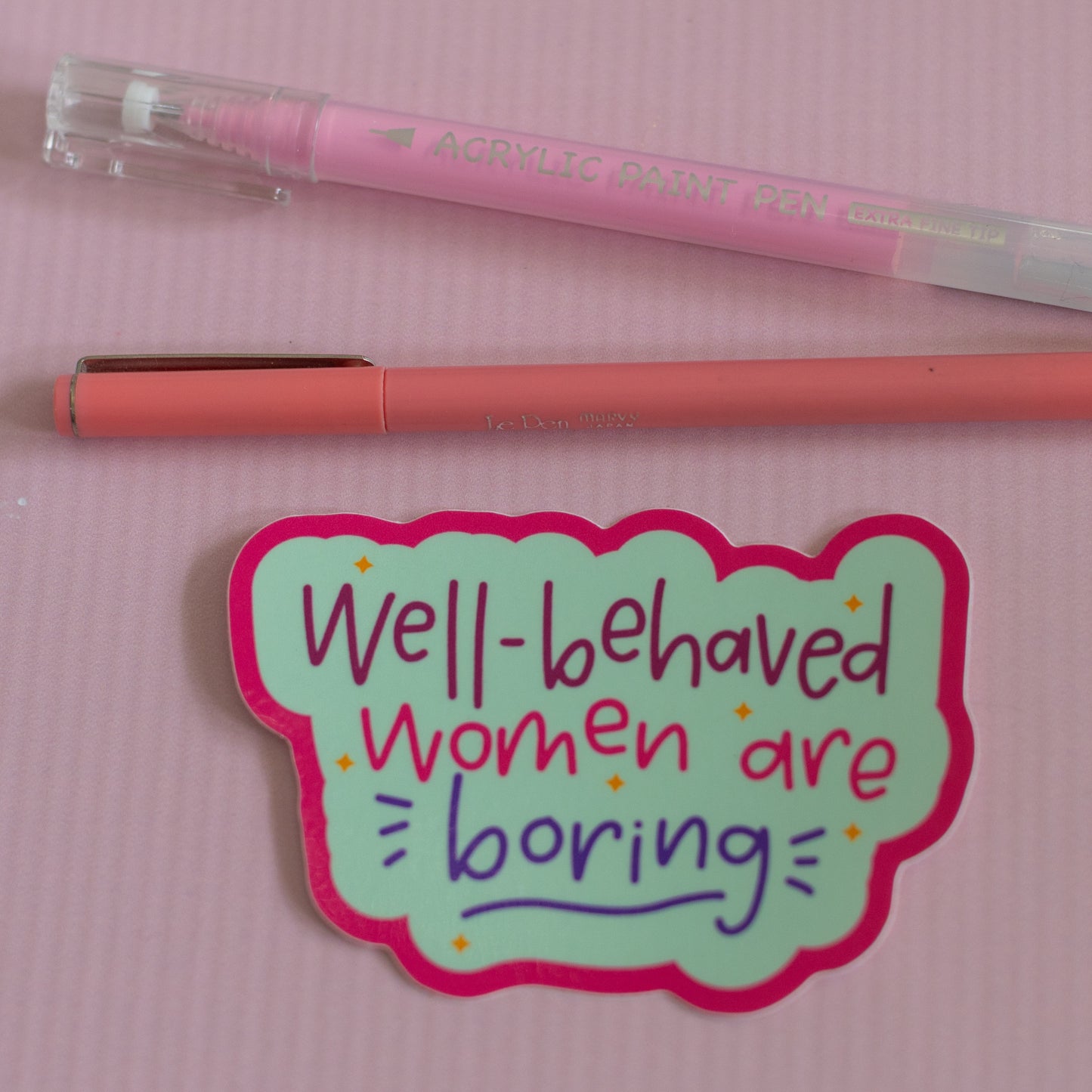 Well Behaved Women Boring Sticker