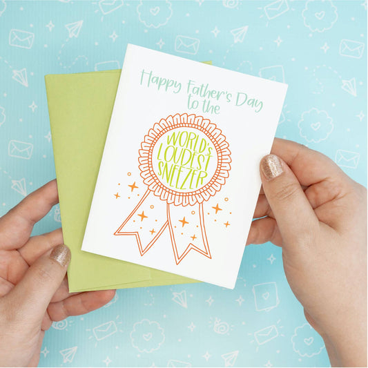 Father's Day Card - Loudest Sneezer Colette Paperie Father's Day Card stationery funny humorous cincinnati paper goods stickers snarky novelty cheeky witty sarcastic lighthearted silly hand lettered