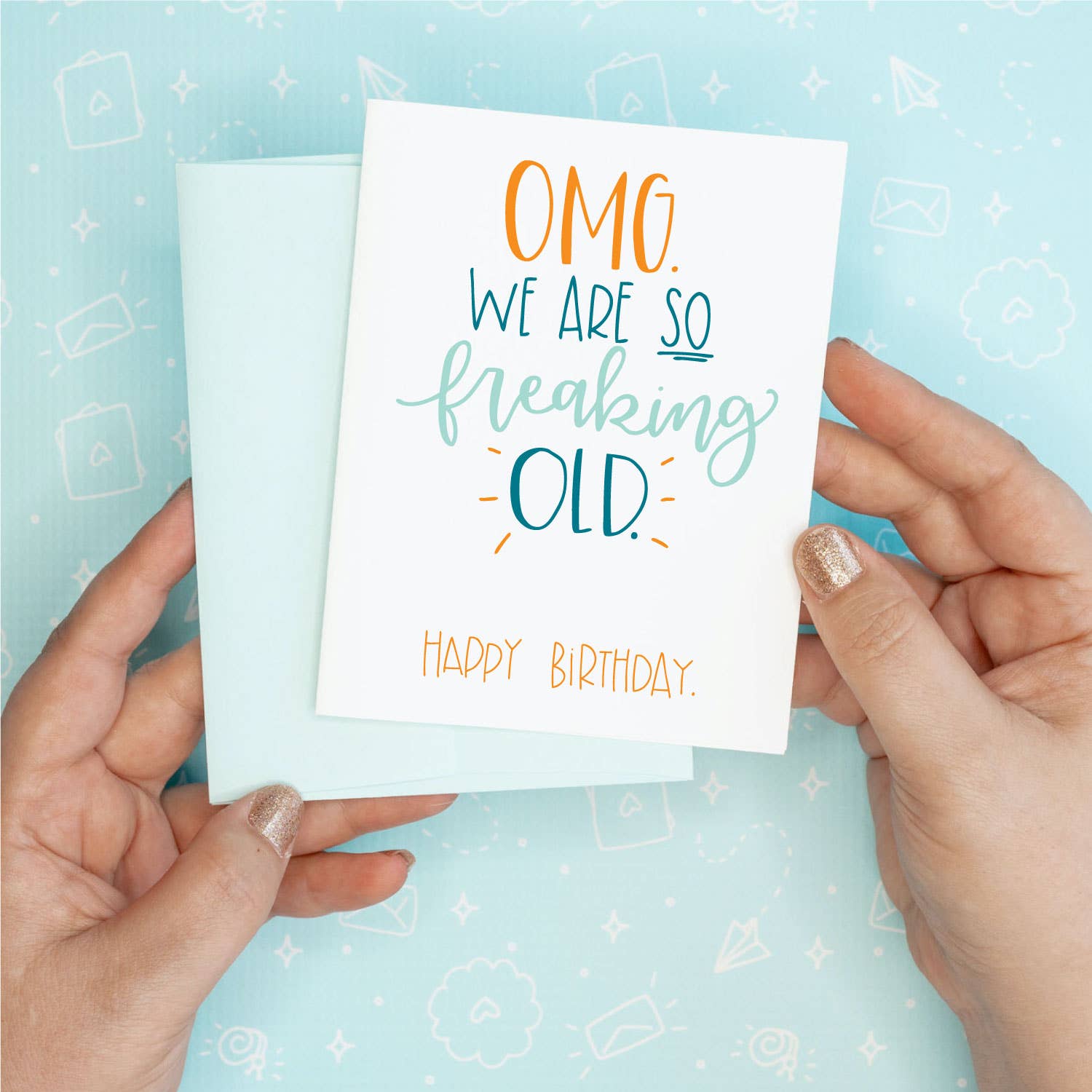 OMG We're Old Birthday Greeting Card