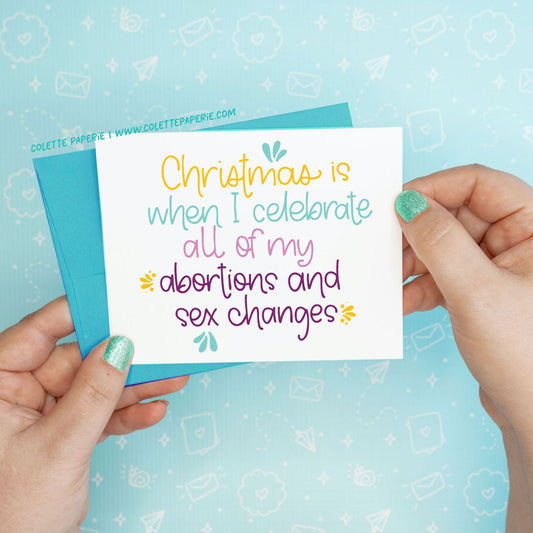 Christmas Holiday Abortions Sex Changes Funny Card