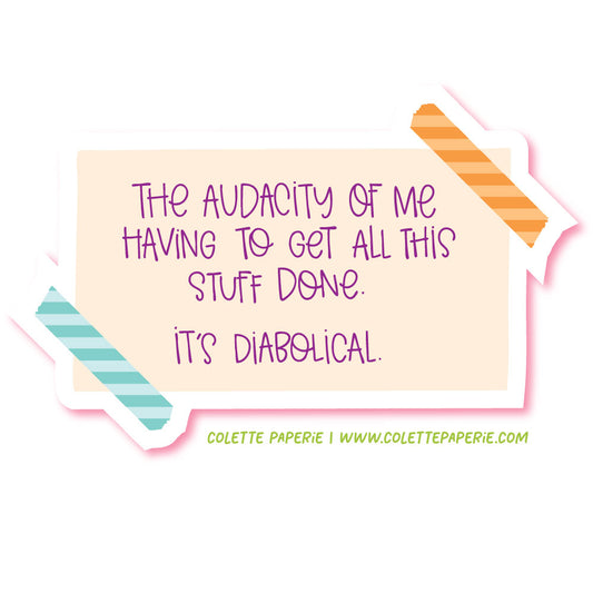 Audacity Funny Glossy Waterproof Sticker