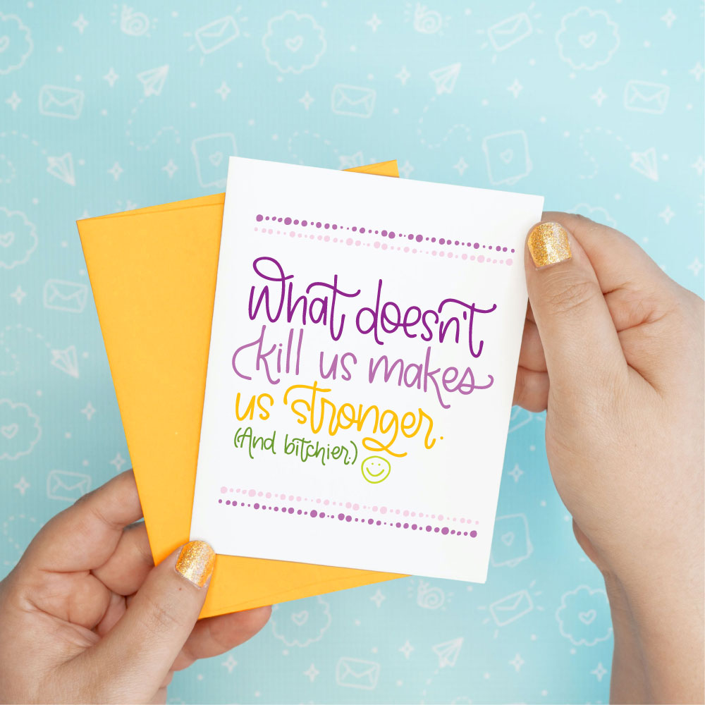 Bitchier Stronger Funny Friendship Greeting Card Colette Paperie Friendship Card stationery funny humorous cincinnati