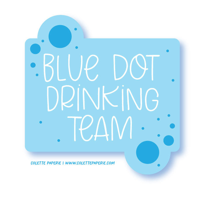 Blue Dot Drinking Team Donald Trump Waterproof Glossy Sticker