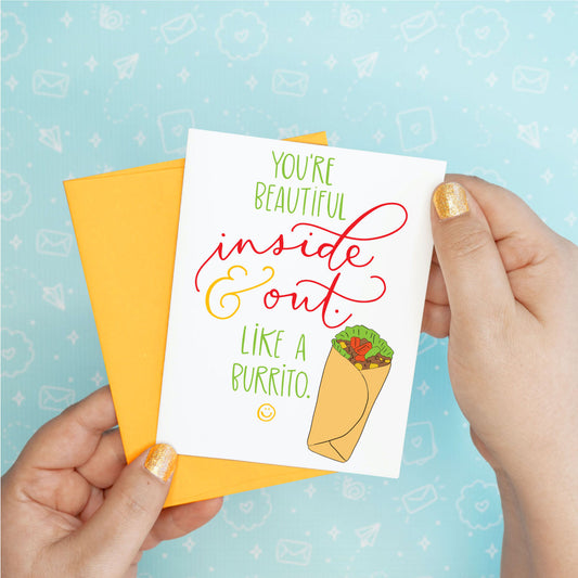 Burrito Inside and Out Beautiful Funny Greeting Card