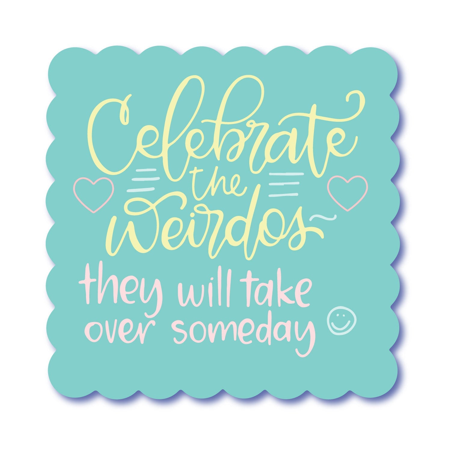 Celebrate Weirdos Waterproof Vinyl Sticker