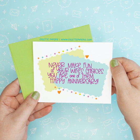 Choices Anniversary Love Greeting Card